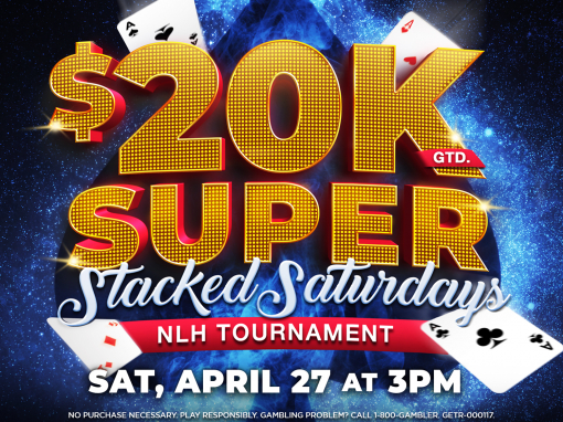 $20K Super Stacked Saturdays Tournament