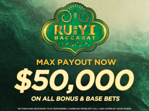 HIGH-LIMIT BACCARAT $50,000 MAX PAYOUT